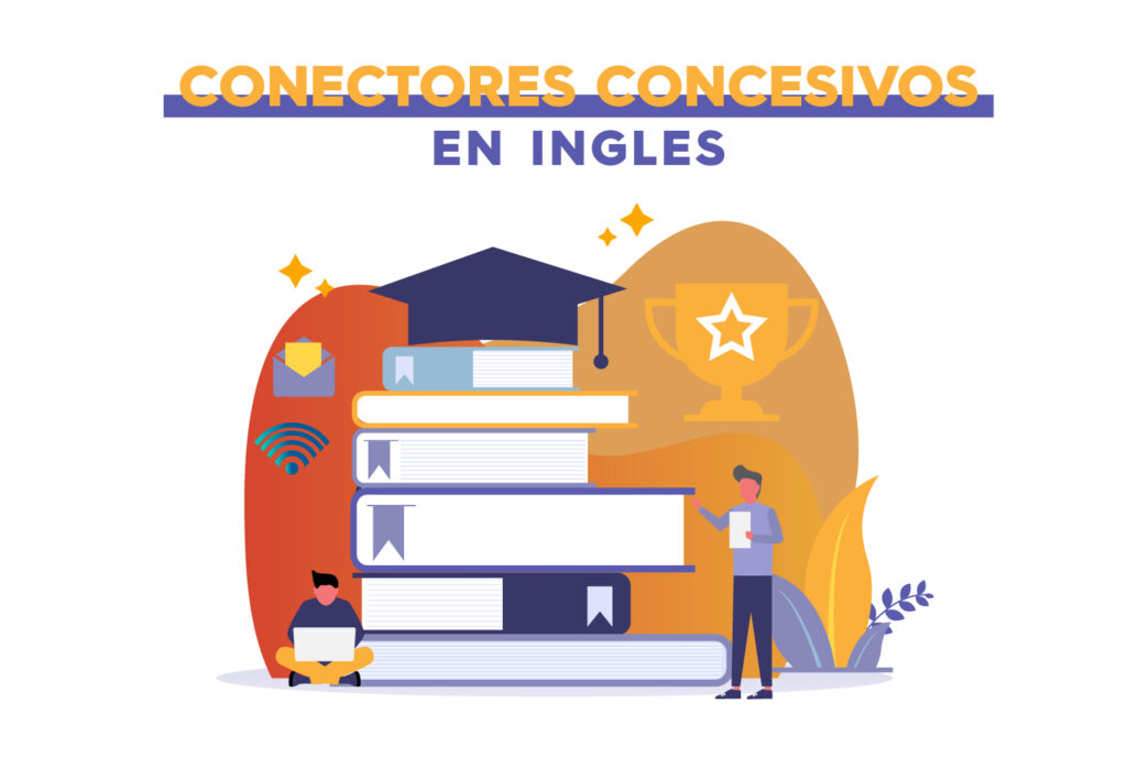 Conectores Concesivos Ingles