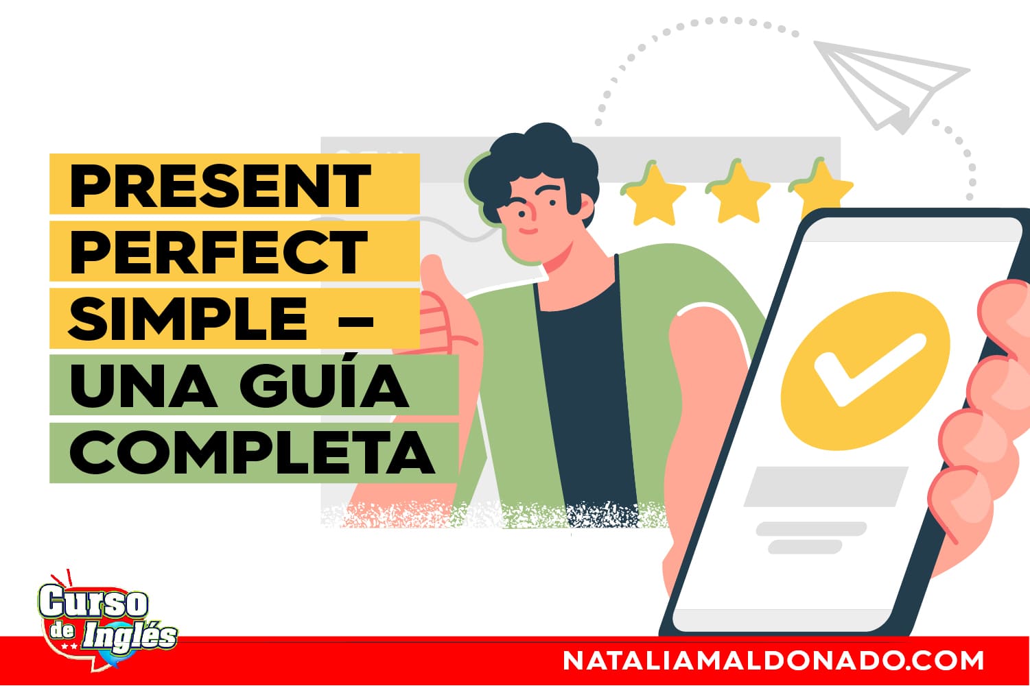 Presente perfecto vs pasado simple: cuándo usar cada uno